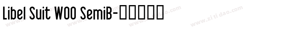 Libel Suit W00 SemiB字体转换
